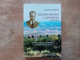 Lucian Blaga la Bistrita (1938-1940) - Jenita Naidin (Studiu introductiv si Addenda de Zenovie Carlugea, Editura Napoca Star, 2018)