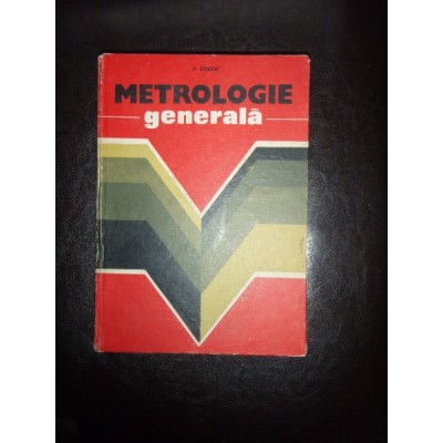 METROLOGIE GENERALA - P. DODOC foto