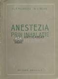 Anestezia prin inhalatie - 1957 - Zorel Filipescu ($E93)