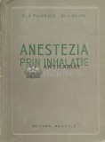 Anestezia prin inhalatie - Zorel Filipescu - 1957