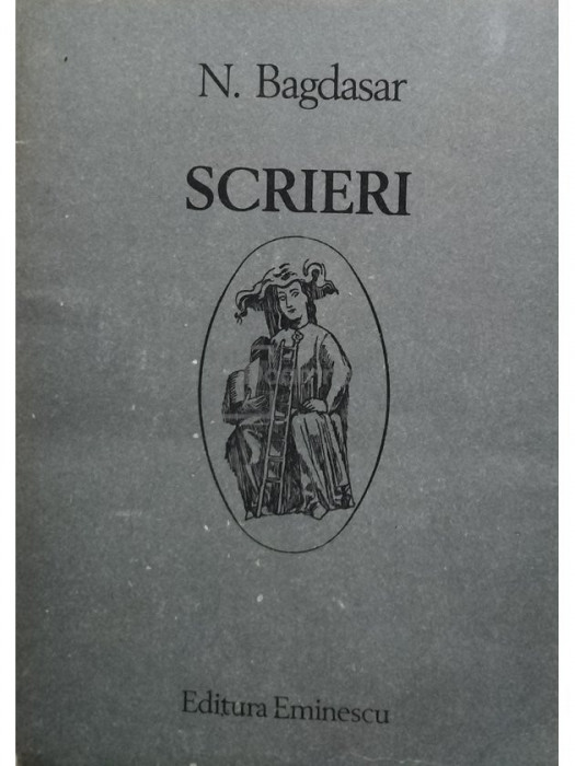 N. Bagdasar - Scrieri (editia 1988)