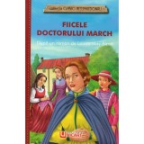 Cumpara ieftin Fiicele doctorului March (clasici internationali), Louisa May Alcott