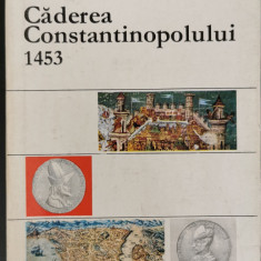 Caderea Constantinopolului 1453 - Steven Runciman