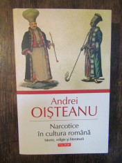 Narcotice in cultura romana. Istorie, religie si literatura - Andrei Oisteanu foto