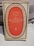 Tudor Vianu - Arta Prozatorilor Romani