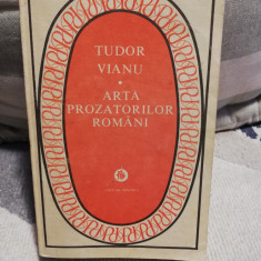 Tudor Vianu - Arta Prozatorilor Romani