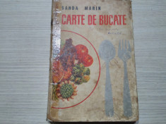 CARTE DE BUCATE - Sanda Marin - Editura Tehnica, 1966, 366 p. foto