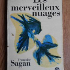 Francoise Sagan - Les merveilleux nuages