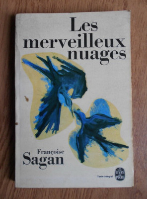 Francoise Sagan - Les merveilleux nuages foto