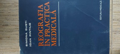 Reografia In Practica Medicala - Simona Gusti, Ioan Pintilie foto