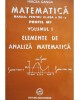 Mircea Ganga - Matematica - Manual pentru clasa a XII-a profil M1, vol. 1 - Elemente de analiza matematica (Editia: 2005)