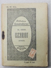 ISCARIOT , schite de AL. CIURA , BIBLIOTECA SEMANATORUL NR. 94 - 94 /a , 1925 foto