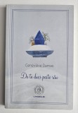 Genevi&egrave;ve Damas, De te duci peste r&acirc;u, 2018