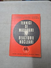 Tehnici si masurari la reactorii nucleari - S. Rapeanu, I. Pădureanu, I. Cristian, T. Croceanu, Gh. Rotărescu, M. Avrigeanu