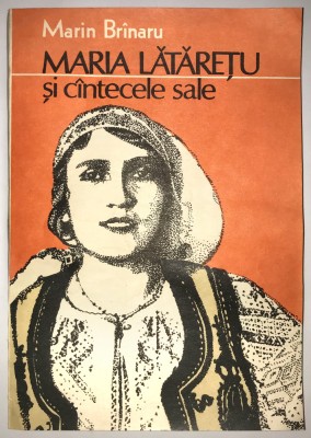 Maria Lataretu si cantecele sale, Marin Brinaru. foto