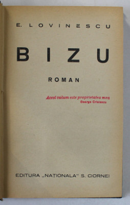 BIZU , roman de EUGEN LOVINESCU , EDITIE INTERBELICA foto