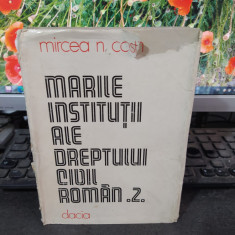 Marile instituții ale dreptului civil român vol. 2, Mircea Costin, Cluj 1984 165