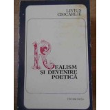 REALISM SI DEVENIRE POETICA-LIVIUS CIOCARLIE-228815