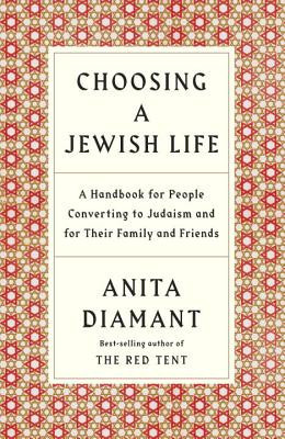 Choosing a Jewish Life: A Handbook for People Converting to Judaism and for Their Family and Friends foto