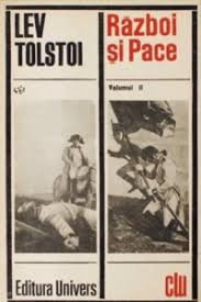 Lev Tolstoi - Război și pace ( vol. II ) foto