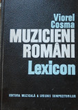 MUZICIENI ROMANI LEXICON - VIOREL COSMA