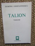 DUMITRU CONSTANTINESCU (ELIADE) - TALION (VERSURI, 1991) [dedicatie / autograf]