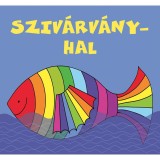Sziv&aacute;rv&aacute;nyhal - Bartos Erika