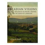 Arcadian Visions Carte straina Carti in engleza Pastoral Clasic
