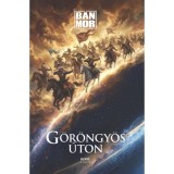 G&ouml;r&ouml;ngy&ouml;s &uacute;ton - B&aacute;n M&oacute;r