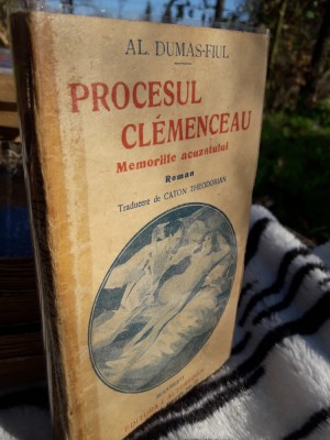 PROCESUL CLEMENCEAU - ALEXANDRE DUMAS FIUL - ED 1921 foto