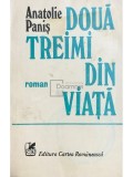Anatolie Panis - Doua treimi din viata (dedicatie) (Editia: 1980)