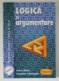LOGICA SI ARGUMENTARE , MANUAL PENTRU CLASA A IX-a de PETRE BIELTZ si DUMITRU GHEORGHIU , 2001