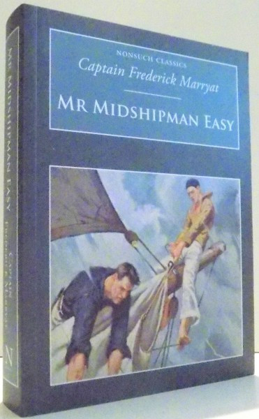 MR MIDSHIPMAN EASY by CAPTAIN FREDERICK MARRYAT , 2007