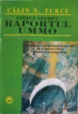 STRICT SECRET: RAPORTUL UMMO-CALIN N. TURCU f2