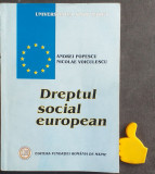 Dreptul social european Andrei Popescu Nicoale Voiculescu
