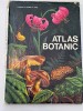 Atlas botanic - L.Popovici, C.Moruzi , I.Toma 1994