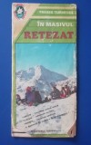 myh 12 - Harta turistica foarte veche Trasee Muntii Retezat - piesa de colectie