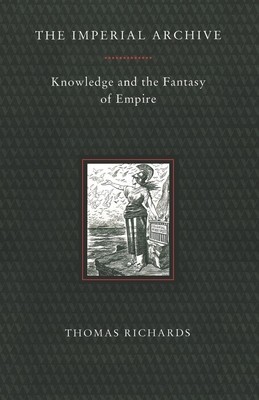Imperial Archive: Knowledge and the Fantasy of Empire foto