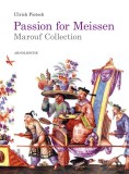 Passion for Meissen: Marouf Collection (English and German Edition) - Arnoldsche
