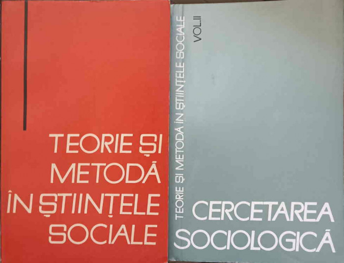 TEORIE SI METODA IN STIINTELE SOCIALE VOL.1-2-COLECTIV