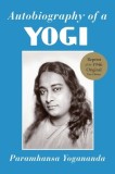 Autobiography of a Yogi: A Practical Guide for People in Positions of Responsibility