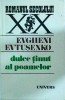 Evgheni Evtusenko - Dulce Tinut al Poamelor, Univers, Roman, Poezii, Literatura, 1989, Limba Romana, Beletristica