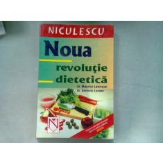 NOUA REVOLUTIE DIETETICA - MAURICE LAROCQUE