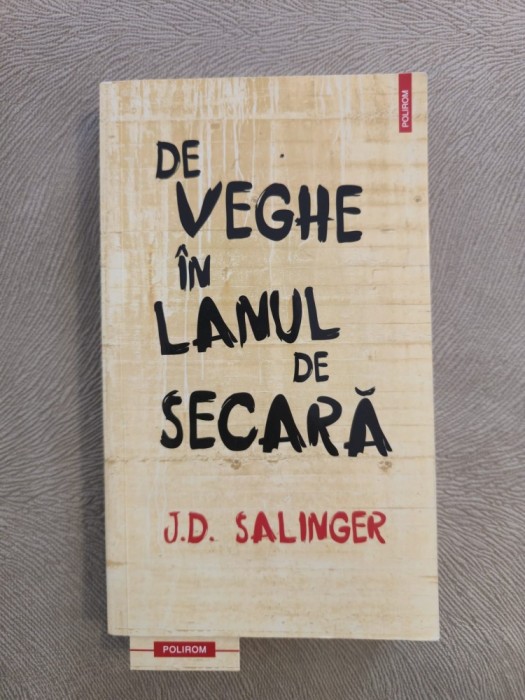De veghe in lanul de secara ~ J.D. Salinger