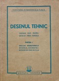 Desenul tehnic. Manual unic pentru scolile medii tehnice (partea I, 1950) - 1950 (BG70), Tehnica