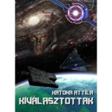 Kiv&aacute;lasztottak - Katona Attila