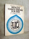 Instalatii tehnico-sanitare si de gaze - Manual... - Anii III,IV si V,...(Didactica si Pedagogica, 1975) - Stefan Vintila