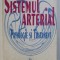 SISTEMUL ARTERIAL - PATOLOGIE SI TRATAMENT de NICOLAE HERESCU - DAC , 1996