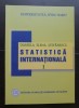 Statistică internațională 1 - Daniela Elena Ștefănescu