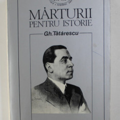 MARTURII PENTRU ISTORIE de GH. TATARESCU 1996